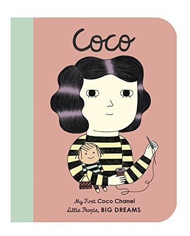 Book : Coco Chanel My First Coco Chanel (little People, Big.