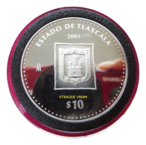Medalla Onza De Plata Tlaxcala Estado Heraldica Proof  