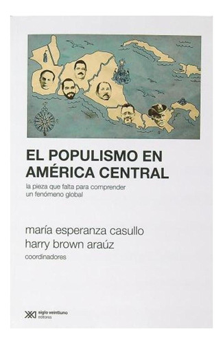 El Populismo En America Central Esperanza Casullo Maria