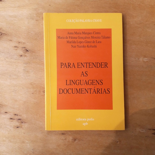 Frete Grátis Livro Para Entender As Linguagens Documentárias