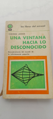 Una Ventana Hacia Lo Desconocido De Corinne Jacker (usado)