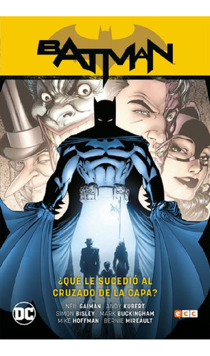 Libro - Ecc Es - Batman Vol. 8 - ¿que Sucedió Al Cruzado De