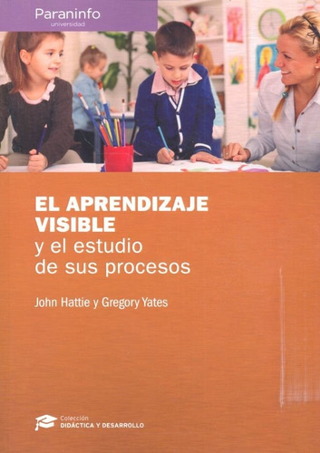 Aprendizaje Visible Y El Estudio De Sus Procesos,el - Hat...