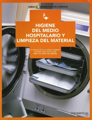 Libro Higiene Del Medio Hospitalario Y Limpieza Del Material