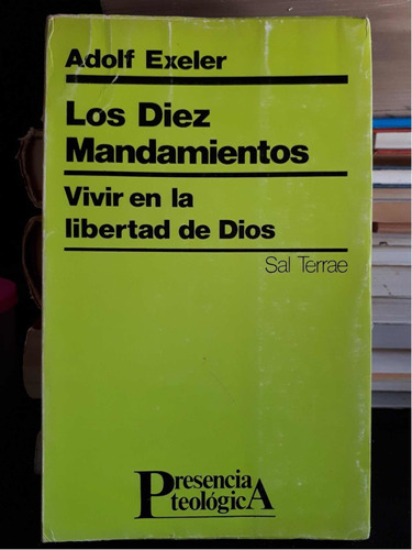Los Diez Mandamientos - Adolf Exeler (ed. Sal Terrae) Moral