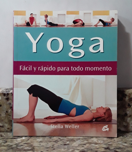 Libro Yoga Facil Y Rapido - Stella Weller