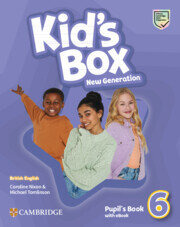 Kid's Box New Generation 6 -  Pupil's Book With Ebook Kel Ed