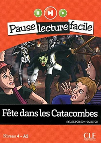 Fete Dans Les Catacombes + Cd Audio Niveau 4