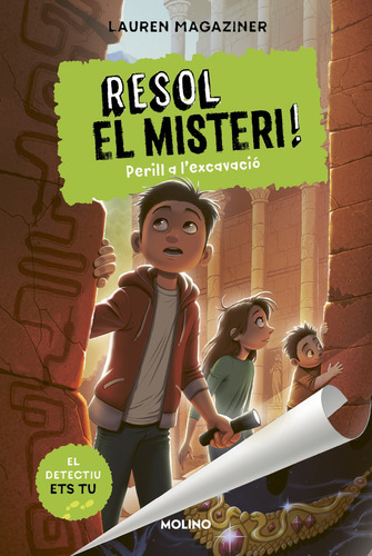 Libro Resol El Misteri! 4 - Perill A L'excavació