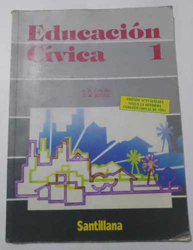 Educación Cívica 1 Sabsay Casullo Santillana 1995