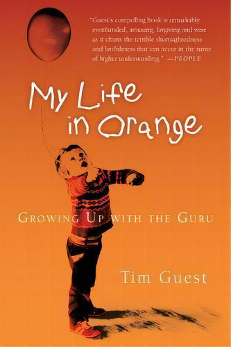 My Life In Orange, De Tim Guest. Editorial Harvest Books, Tapa Blanda En Inglés