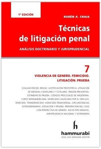 Tecnicas De Litigacion Penal Vol. 7 - Chaia, Ruben A