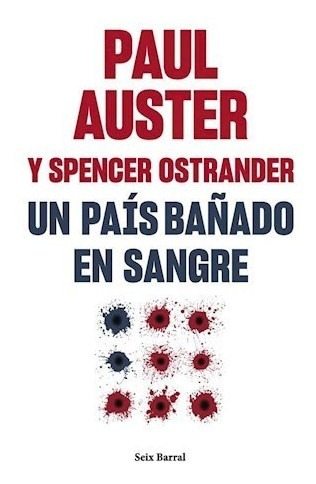 Un Pais Bañado En Sangre - Auster Paul. Ostrander Spencer