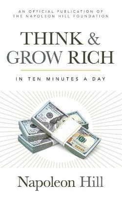 Libro Think And Grow Rich : In 10 Minutes A Day - Napoleo...
