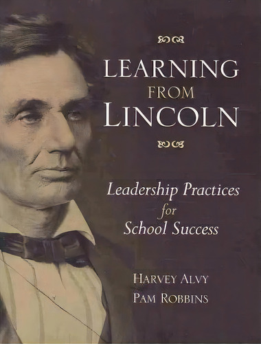 Learning From Lincoln, De Harvey Alvy. Editorial Ascd, Tapa Blanda En Inglés