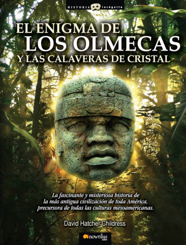 El Enigma De Los Olmecas Y Las Calaveras De Cristal  -  Hat