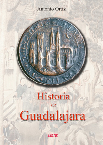 Historia De Guadalajara
