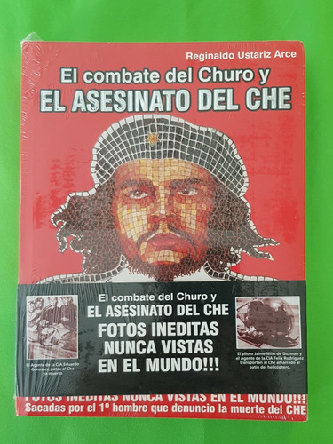 El Combate Del Churo Y El Asesinato Del Che- Ustariz Arce 