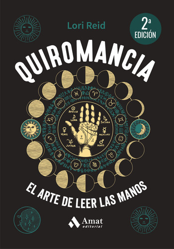 Quiromancia 2ã⪠Ed, De Reid, Lori. Editorial Amat Editorial, Tapa Blanda En Español, 2024