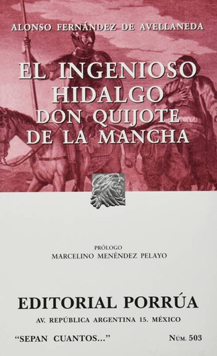 El Ingenioso Hidalgo Don Quijote De La Mancha - Porrúa