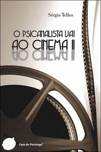 O Psicanalista Vai Ao Cinema - Vol. 2, De Telles, Sérgio. Editora Artesa Editora, Capa Mole, Edição 1ª Edição - 2008 Em Português