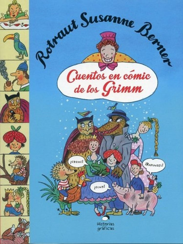 Cuentos En Comic De Los Grimm - Rotraut Susanne Berner
