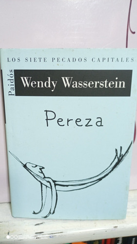 Libro Pereza. Los Siete Pecados Capitales. Wendy Wasserstein