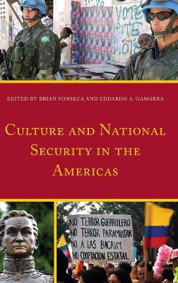 Libro Culture And National Security In The Americas - Bri...