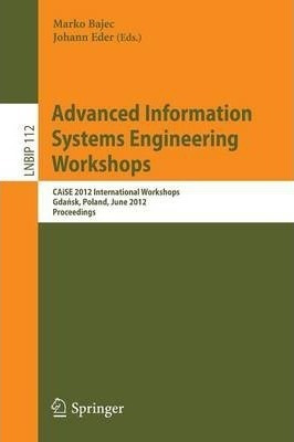 Advanced Information Systems Engineering Workshops - Mark...