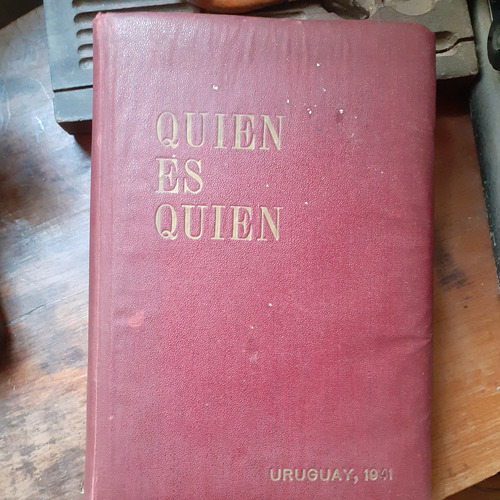 Libro Quién Es Quién - Uruguay 1941