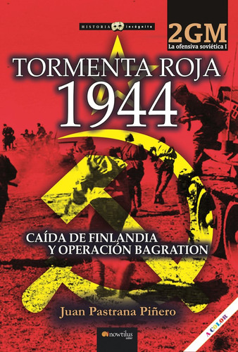 Libro Tormenta Roja 1944 Ofensiva Sovietica I - Pastrana ...