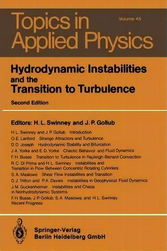 Hydrodynamic Instabilities And The Transition To Turbulence, De H.l. Swinney. Editorial Springer-verlag Berlin And Heidelberg Gmbh & Co. Kg, Tapa Blanda En Inglés