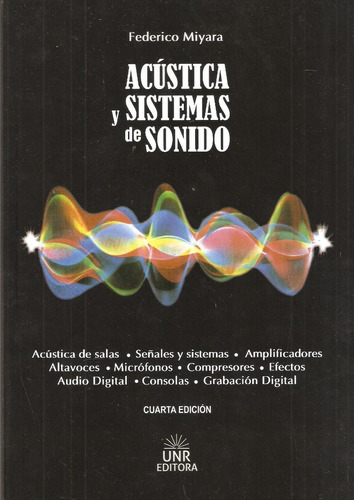 Acustica Y Sistemas De Sonido - Federico Miyara