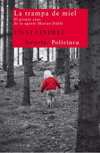 La Trampa De Miel - Unni Lindell