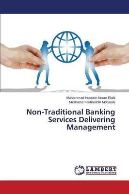 Libro Non-traditional Banking Services Delivering Managem...