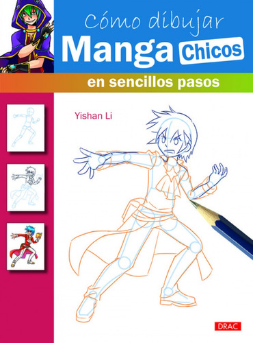 Libro - Como Dibujar Manga Chicos En Sencillos Pasos 