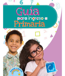 Libro Guia Para Ingreso A Primaria Nvo