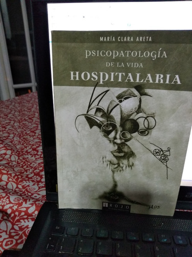 Psicopatología  De La Vida Hospitalaria M.c.areta