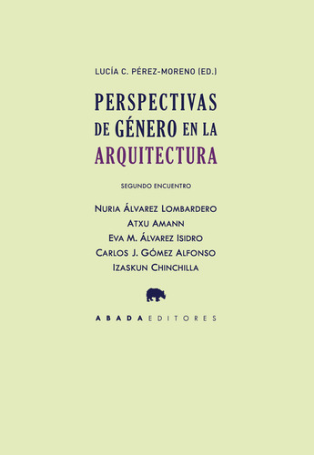 Libro Perspectivas De Gã©nero En La Arquitectura. Segundo...