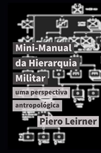 Mini-manual Da Hierarquia Militar: Uma Perspectiva Antropoló