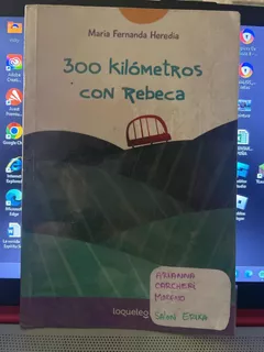 300 Kilómetros Con Rebeca (libro)