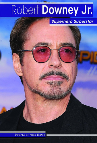 Libro: Libro: Robert Downey Jr.: Superhero Superstar (people