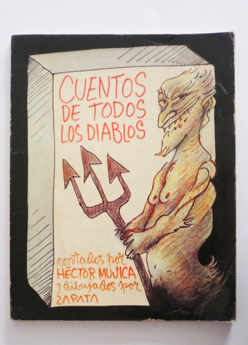 Hector Mujica Y Pedro Leon Z. - Cuentos De Todos Los Diablos