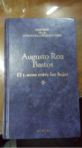 Libro  El Trueno Entre Las Hojas