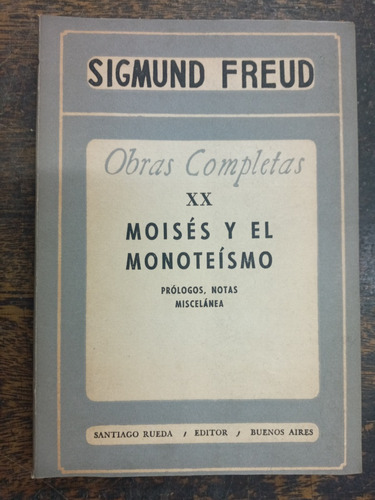 Moises Y El Monoteismo * Sigmund Freud * Rueda *