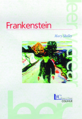 Frankenstein - Mary W. Shelley