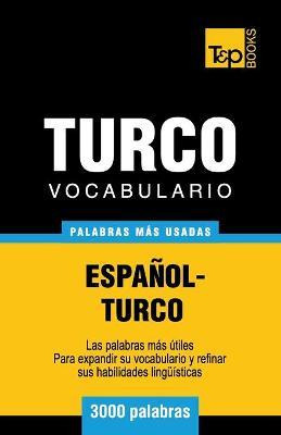 Libro Vocabulario Espa Ol-turco - 3000 Palabras M S Usada...