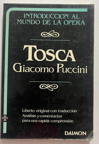 Libro Fisico Intoduccion Al Mundo De La Opera Tosca 