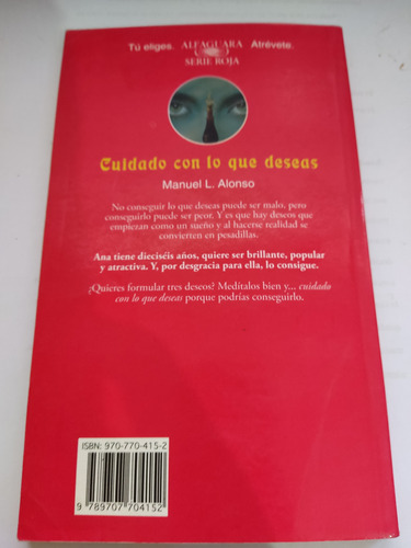 Cuidado Con Lo Que Deseas Manuel L Alonso Alfaguara (Usado)