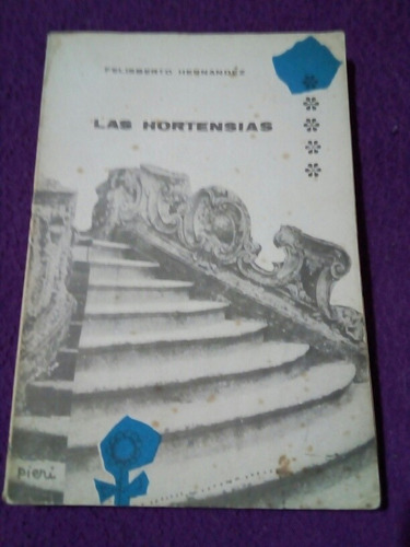 Felisberto Hernandez, Las Hortensias